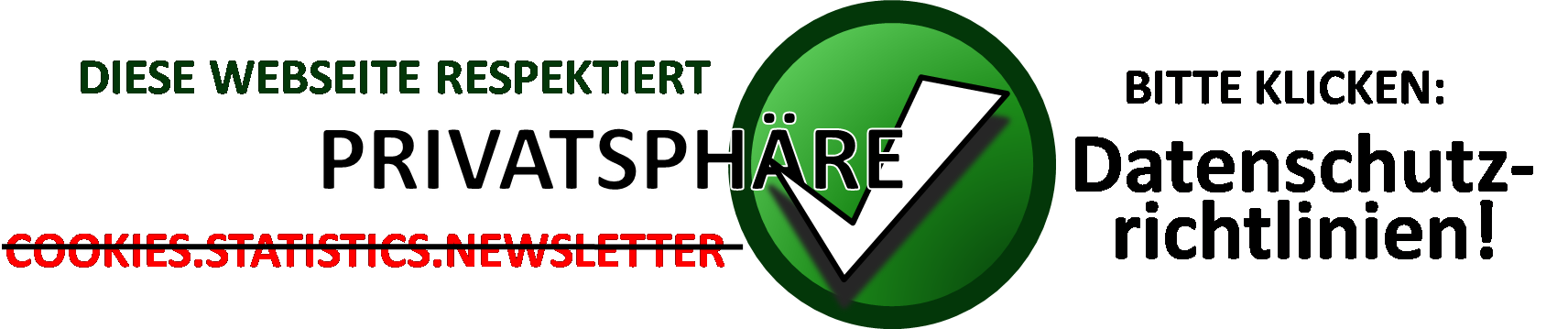 DATENSCHUTZRICHTLINIEN keep privacy